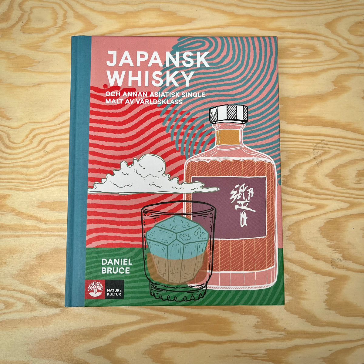 Bok - "Japansk Whisky" - Daniel Bruce